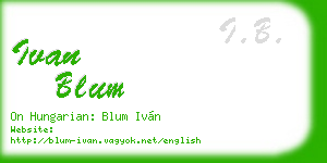 ivan blum business card